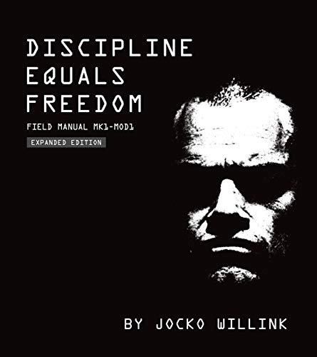 Discipline equals freedom