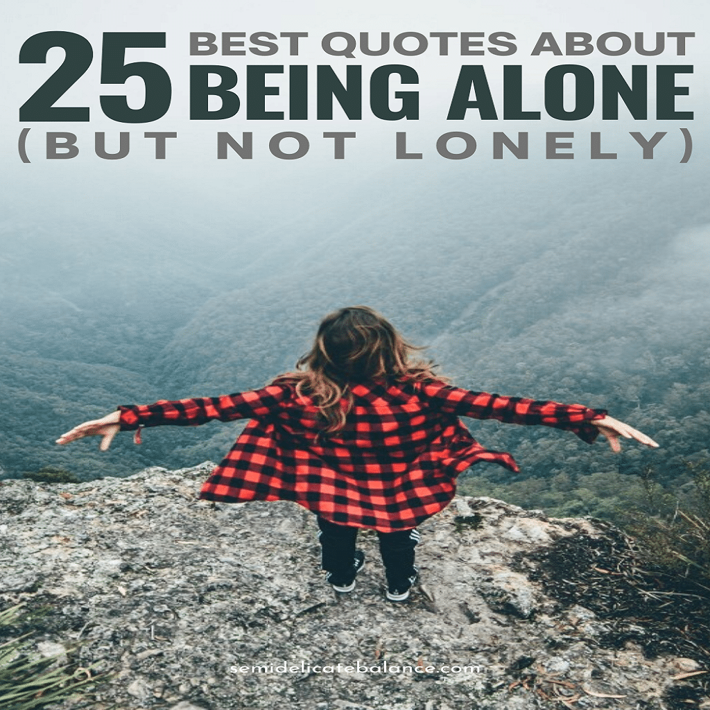 Best-Quotes-About-Being-Alone-But-Not-Lonely